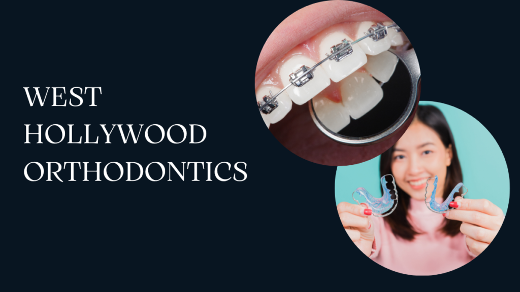 west hollywood orthodontics